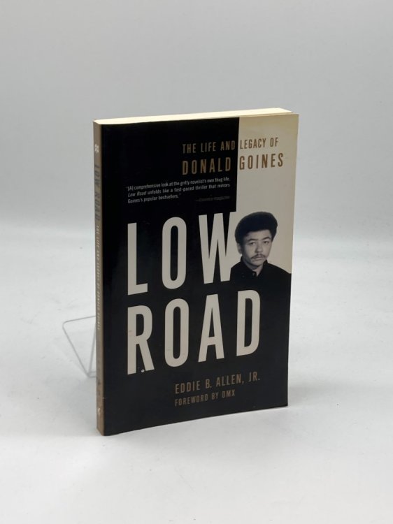 Low Road The Life and Legacy of Donald Goines