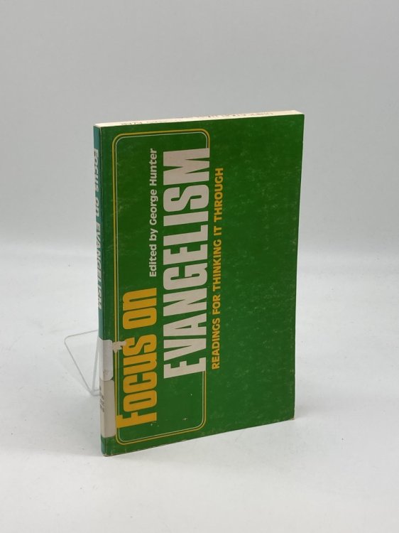 Focus on Evangelism Readings for Thinking it Through