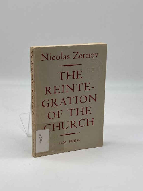 The Reintegration of the Church A Study of the Intercommunion
