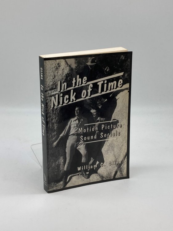 In the Nick of Time Motion Picture Sound Serials