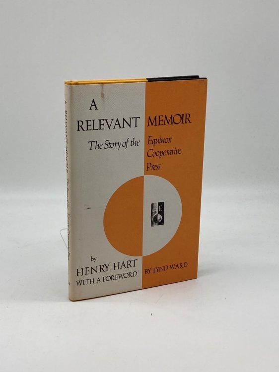 A Relevant Memoir The Story of the Equinox Cooperative Press