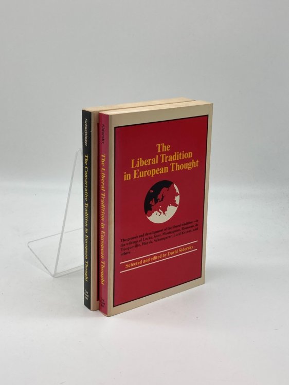 The Liberal + Conservative Tradition in European Thought 2 Volume Set