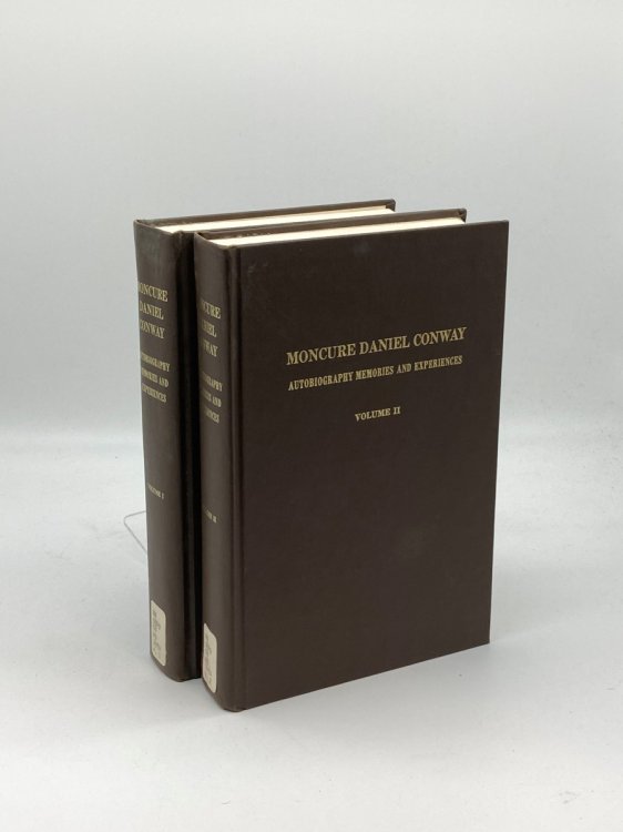 Autobiography, Memoirs, and Experiences of Moncure Daniel Conway 2 Vol Set