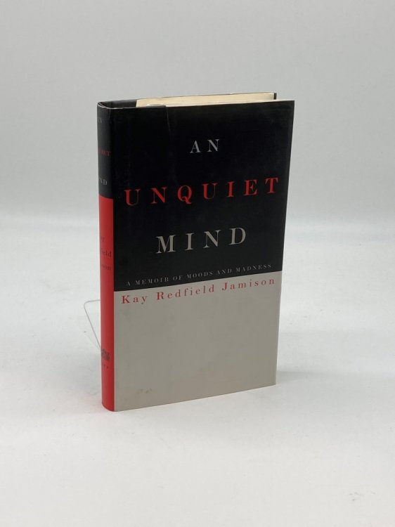 An Unquiet Mind A Memoir of Moods and Madness