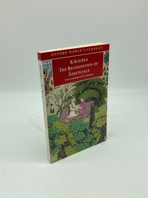 The Recognition of Sakuntala A Play in Seven Acts