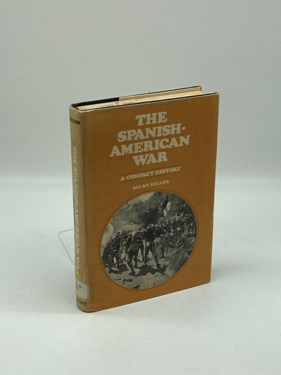 The Spanish-American War A Compact History