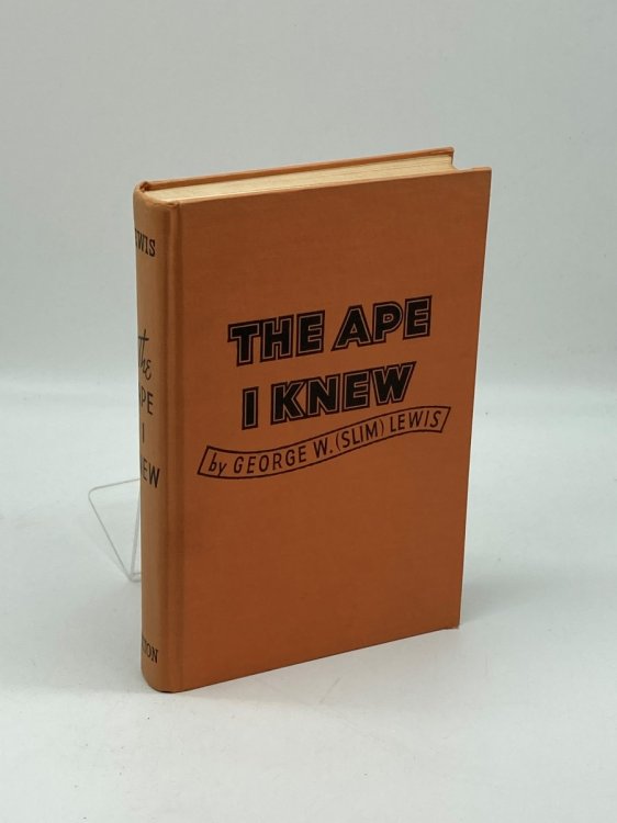 The Ape I Knew, by George W. Lewis