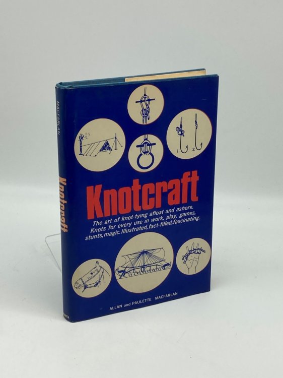 Knotcraft The Art of Knot Tying