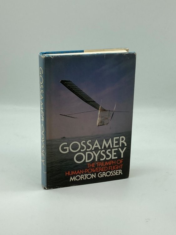 Gossamer Odyssey The Triumph of Human-Powered Flight