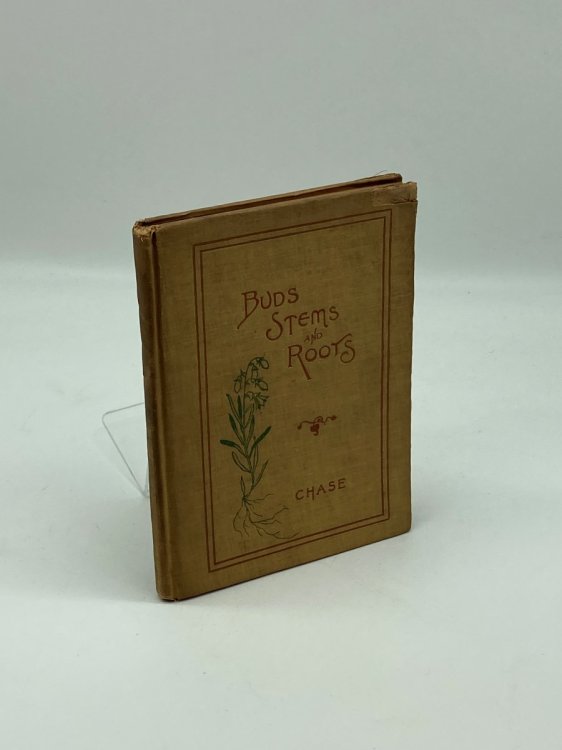 Buds, Stems and Roots.