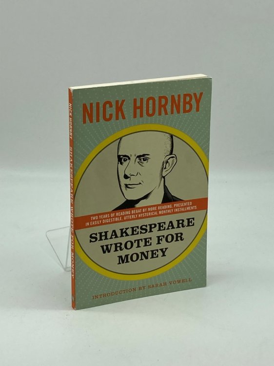 Shakespeare Wrote for Money