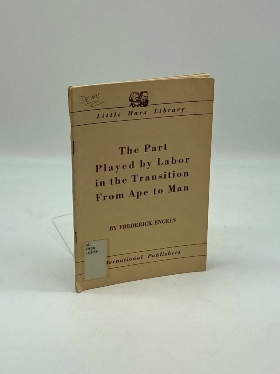 Image for The Part Played by Labour in the Transition from Ape to Man Little Marx Library The Part Played by Labour in the Transition from Ape to Man Little Marx Library