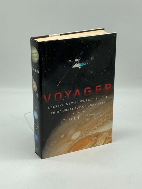 Voyager Seeking Newer Worlds in the Third Great Age of Discovery