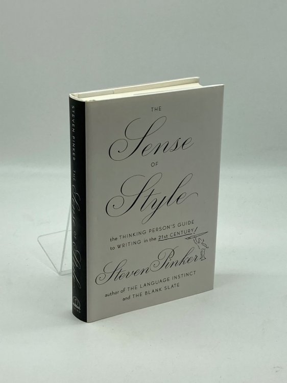 The Sense of Style The Thinking Person's Guide to Writing in the 21St Century