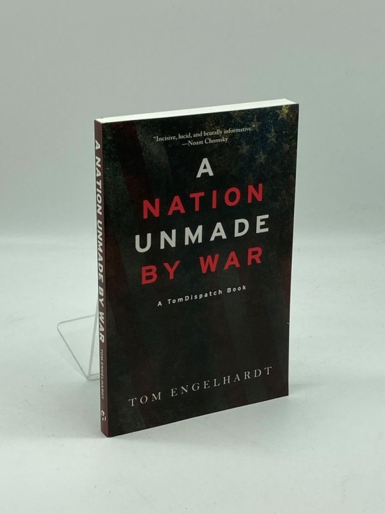 A Nation Unmade by War (Signed!)