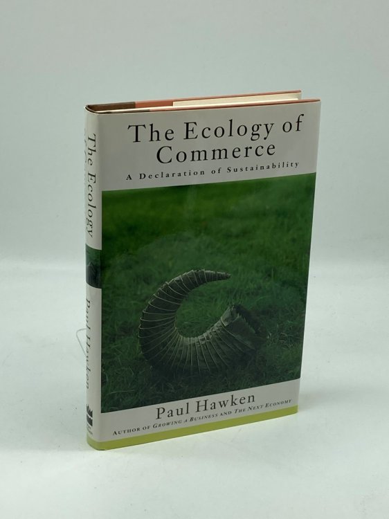 The Ecology of Commerce A Declaration of Sustainability