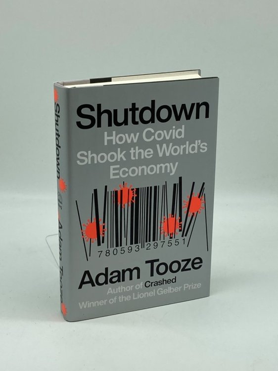 Shutdown How Covid Shook the World's Economy