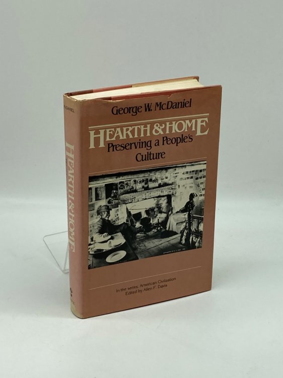 Hearth and Home Preserving a People's Culture