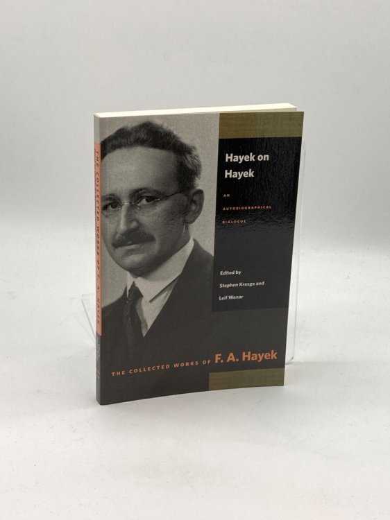 Image for Hayek on Hayek An Autobiographical Dialogue Hayek on Hayek An Autobiographical Dialogue