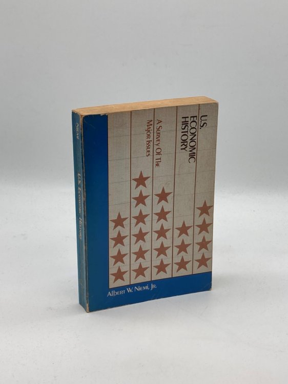 U. S. Economic History A Survey of the Major Issues