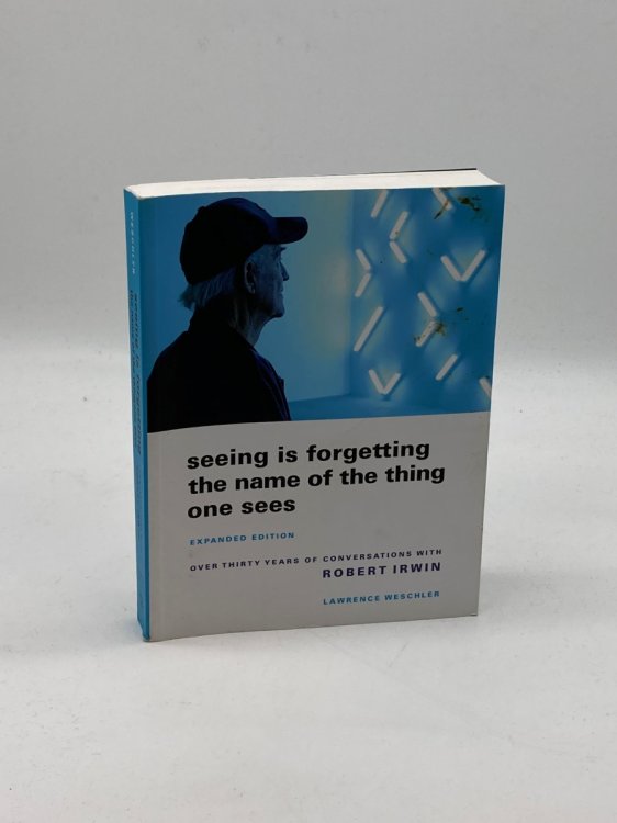 Seeing is Forgetting the Name of the Thing One Sees Expanded Edition
