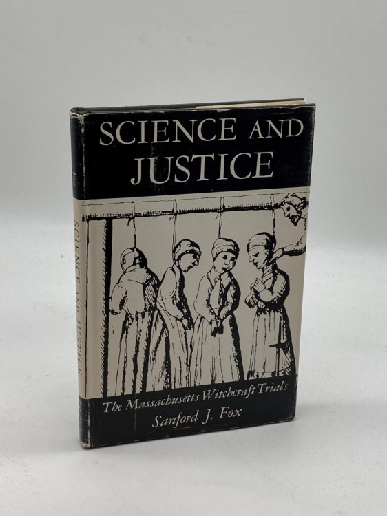 Science and Justice The Massachussetts Witchcraft Trials