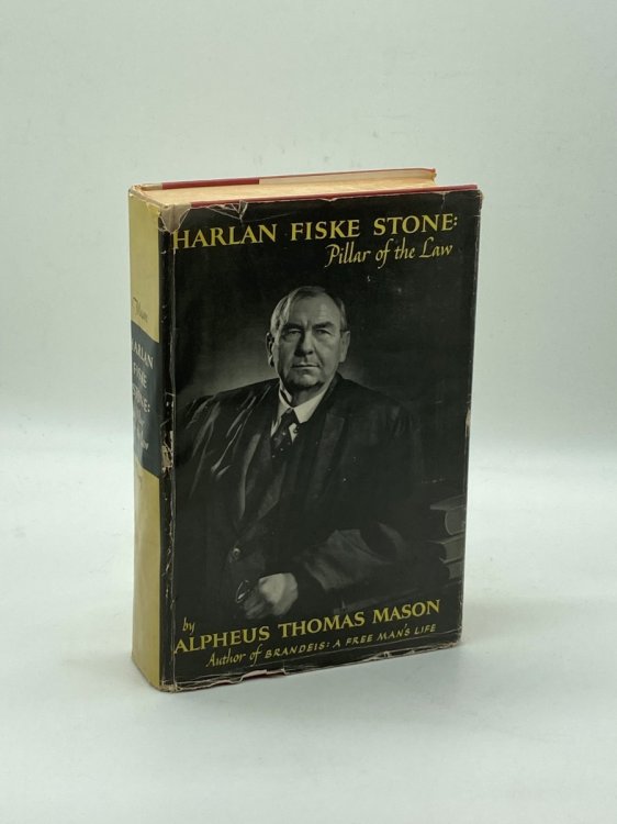 Harlan Fiske Stone Pillar of the Law
