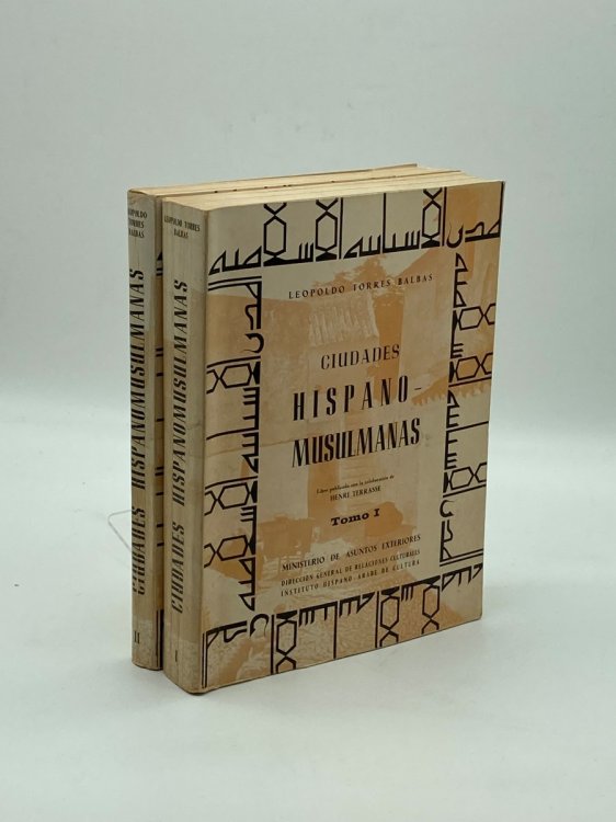 Ciudades Hispano-Musulmanas (Tomos 1 and 2)
