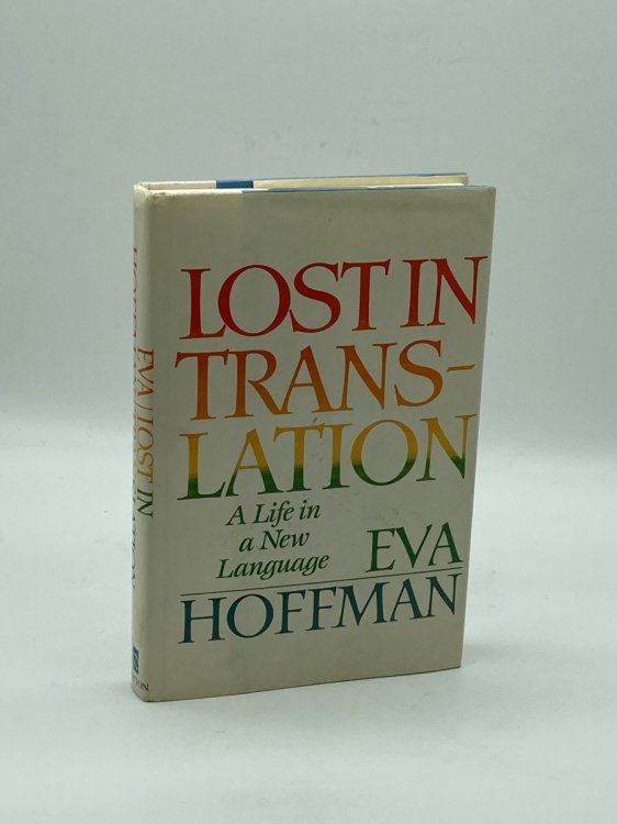 Lost in Translation A Life in a New Language