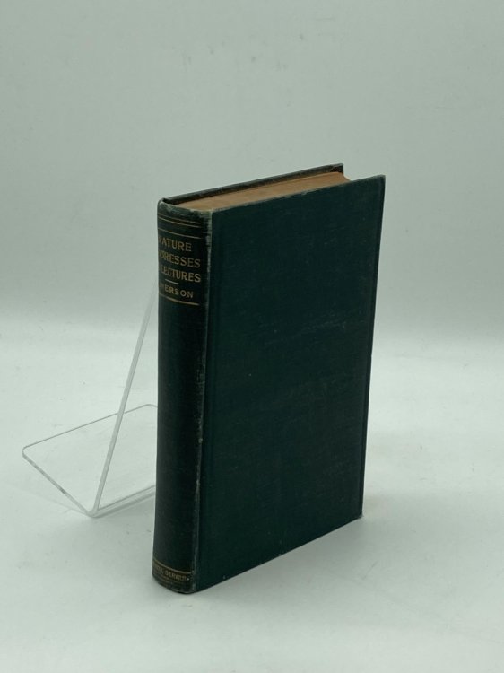 Nature: Addresses and Lectures