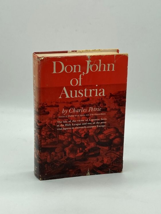 Don John of Austria the Life of the Victor of Lepanto, Hero of the Holy League in 16Th Century Europe