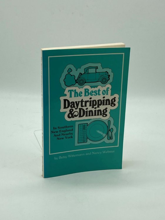 Best of Daytripping & Dining 1989
