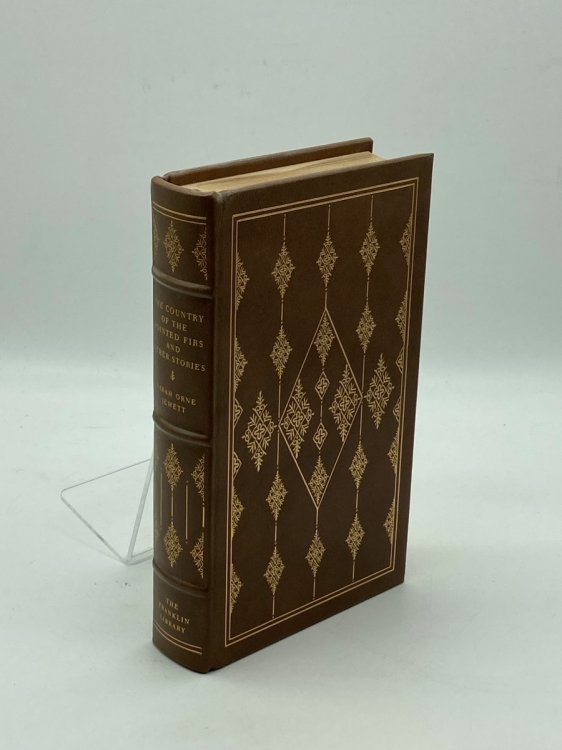 The Country of the Pointed Firs - Sarah Orne Jewett - the Franklin Library - Chansonette Stanley Emmons Photographs - Stories of Maine