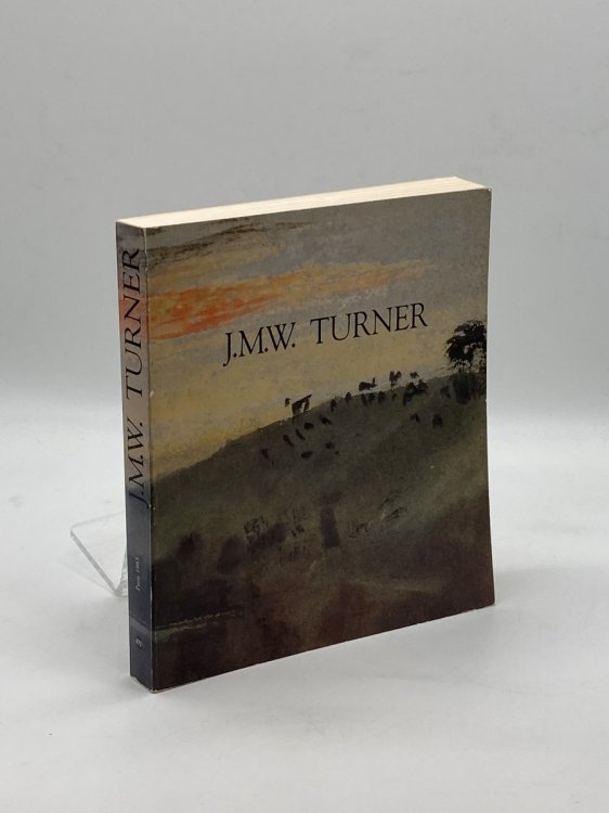 J. M. W. Turner Galeries Nationales Du Grand Palais, Paris, 14 Octobre 1983-16 Janvier 1984 : A L'Occasion Du Cinquantieme Anniversaire Du British Council