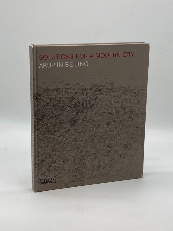 Solutions for a Modern City Arup in Beijing