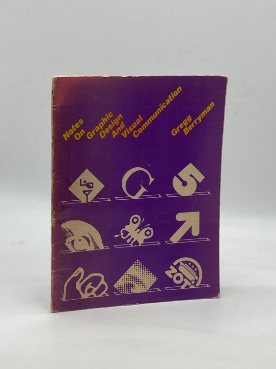 Notes on Graphic Design and Visual Communication