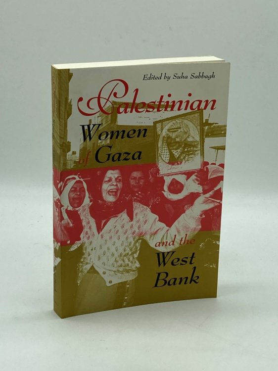 Palestinian Women of Gaza and the West Bank