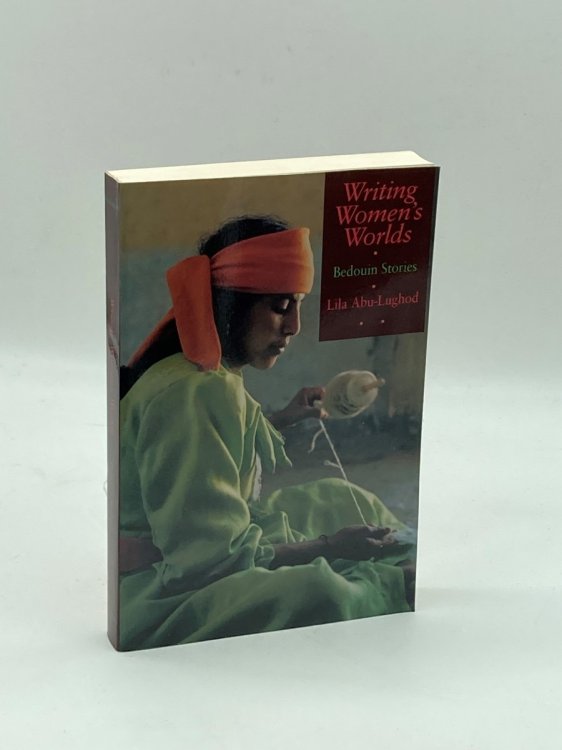Writing Women's Worlds Bedouin Stories