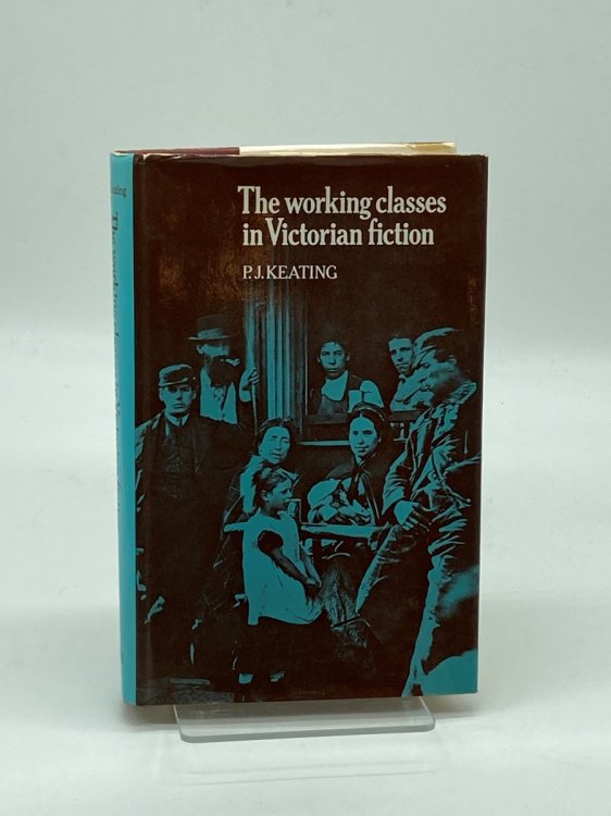 The Working Classes in Victorian Fiction