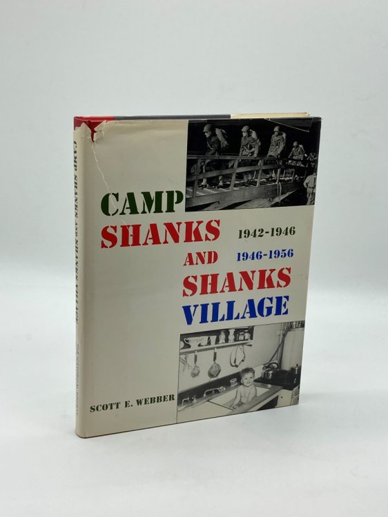 Camp Shanks and Shanks Village A Scrapbook