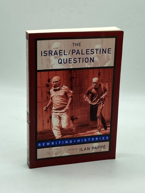 The Israel/Palestine Question A Reader