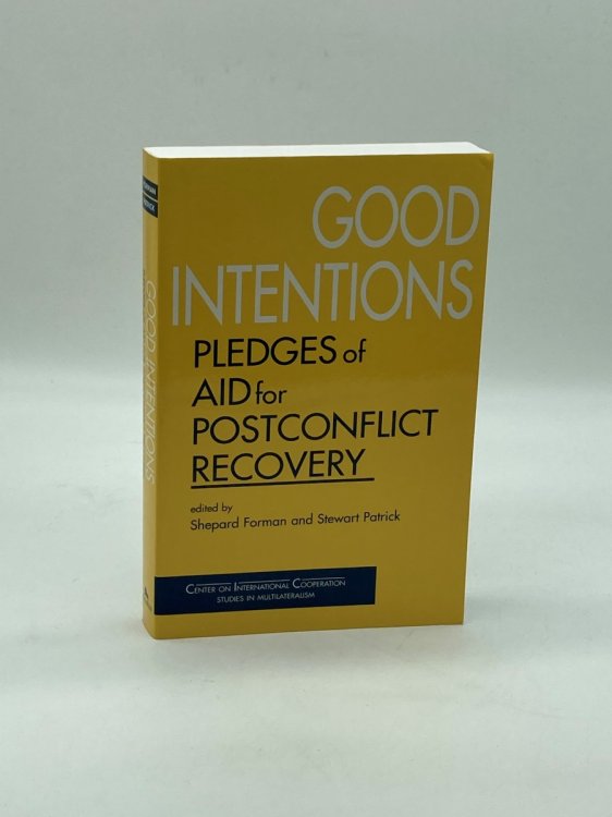 Good Intentions Pledges of Aid for Postconflict Recovery