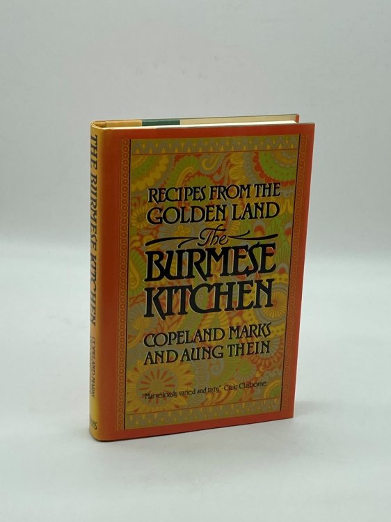 The Burmese Kitchen Recipes from the Golden Land