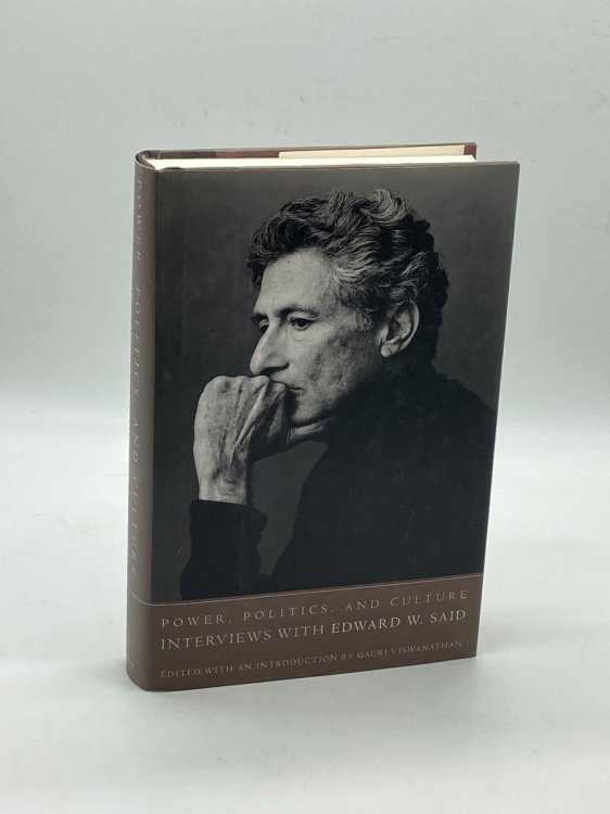 Power, Politics, and Culture Edited and with an Introduction by Gauri Viswanathan