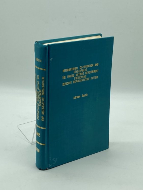 International Co-Operation and Development (Signed!) The United Nations Development Programme : Resident Representative System