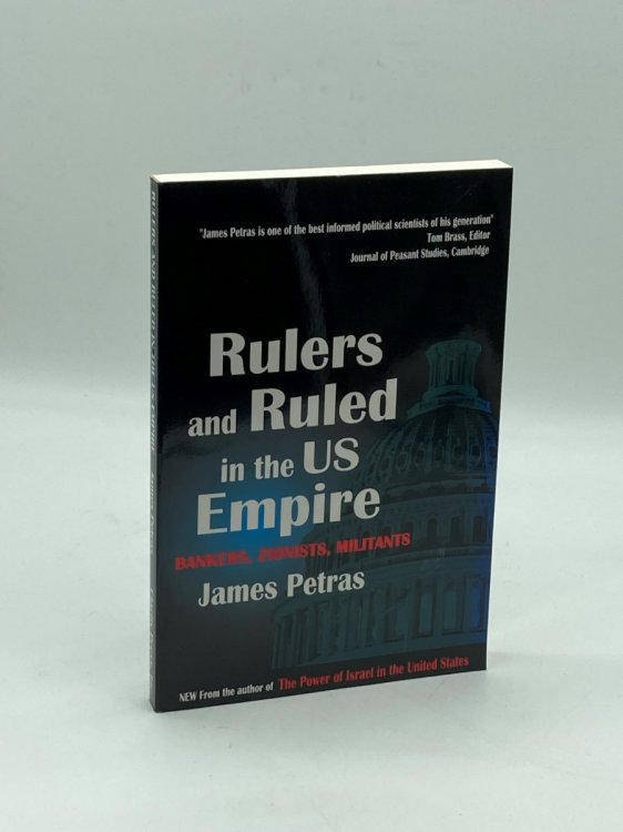 Rulers and Ruled in the US Empire Bankers, Zionists and Militants