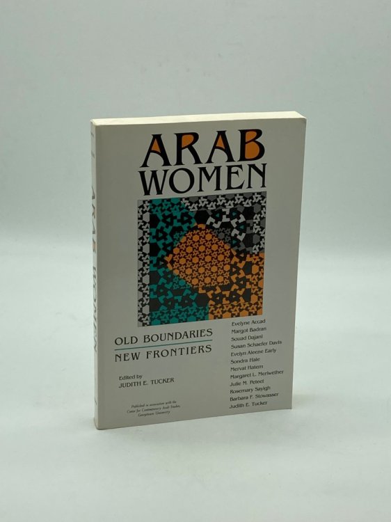 Arab Women Old Boundaries, New Frontiers