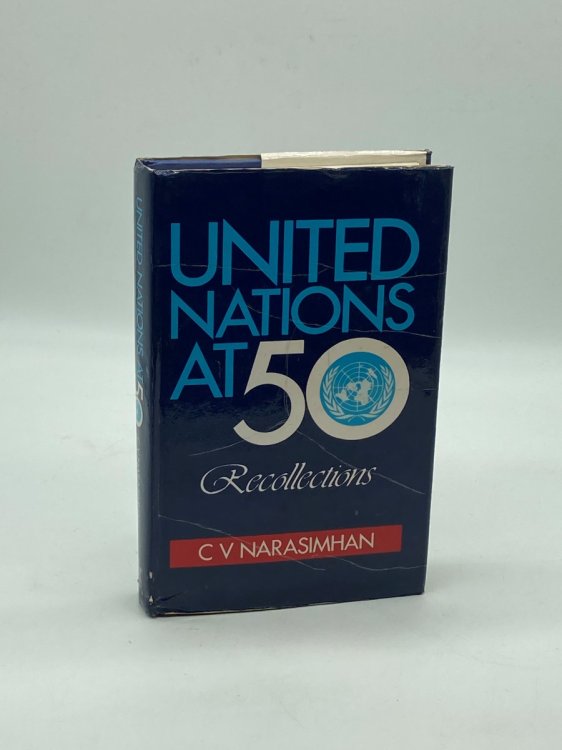 The United Nations At 50 Recollections