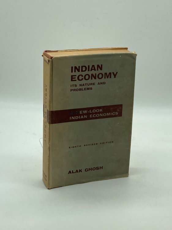 Indian Economy, its Nature and Problems A New-Look Indian Economics