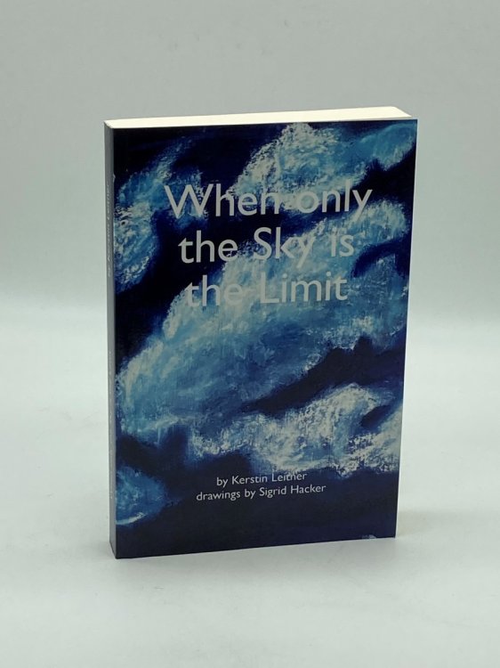 When Only the Sky is the Limit